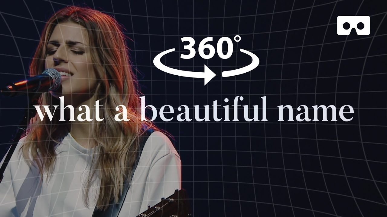 What A Beautiful Name (360) - Hillsong Worship